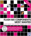 Macromedia Flash MX Components Most Wanted: Ready Made Drag 'n' Drop Design Solutions (with CD ROM) - Friends of ED, Aral Balkan, Paul Prudence, Todd Coulson, Jen DeHaan