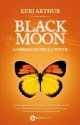 Black Moon. L'abbraccio della notte (eNewton Narrativa) - Keri Arthur