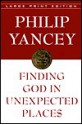 Finding God In Unexpected Places (Walker Large Print Books) - Philip Yancey