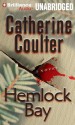 Hemlock Bay - Catherine Coulter, Sandra Burr