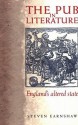 The Pub in Literature: England's Altered State - Steven Earnshaw