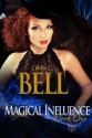 Magical Influence Book One - Odette C. Bell