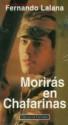 Morirás en Chafarinas - Fernando Lalana