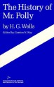 The History of Mr. Polly - H.G. Wells, Gordon N. Ray