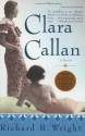 Clara Callan - Richard B. Wright