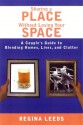 Sharing a Place Without Losing Your Space: A Couple's Guide to Blending Homes, Lives, and Clutter - Regina Leeds