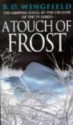 A Touch Of Frost - R.D. Wingfield