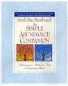 The Simple Abundance Companion: Following Your Authentic Path to Something More - Sarah Ban Breathnach