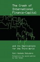 The Crash of International Finance-Capital and Its Implications for the Third World - Dani Wadada Wadada Nabudere, Yash Tandon