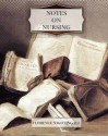 Notes On Nursing - Florence Nightingale