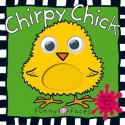 Funny Faces Chirpy Chick Large Format (Board Book) - Roger Priddy