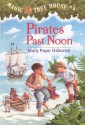 Pirates Past Noon - Mary Pope Osborne