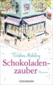 Schokoladenzauber - Trisha Ashley