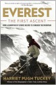 Everest - The First Ascent: How a Champion of Science Helped to Conquer the Mountain - Harriet Tuckey