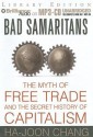 Bad Samaritans: The Myth of Free Trade and the Secret History of Capitalism - Ha-Joon Chang, Jim Bond