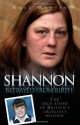 Shannon: Betrayed from Birth - Rose Martin