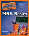 The Complete Idiot's Guide to MBA Basics - Tom Gorman