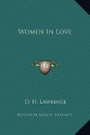 Women In Love - D.H. Lawrence