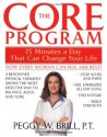 The Core Program: Fifteen Minutes a Day That Can Change Your Life - Peggy W. Brill, Gerald Secor Couzens