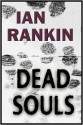 Dead Souls (Inspector Rebus, #10) - Ian Rankin, Geoffrey Howard