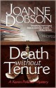 Death Without Tenure - Joanne Dobson