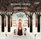 The Mysterious Howling (The Incorrigible Children Of Ashton Place, #1) - Maryrose Wood, Katherine Kellgren