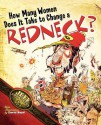 How Many Women Does It Take to Change a Redneck? - Jeff Foxworthy