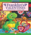 Franklin's Valentines: Read-Aloud Edition - Paulette Bourgeois, Brenda Clark