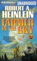 Farmer in the Sky (Audiocd) - Robert A. Heinlein, Nick Podehl