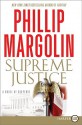 Supreme Justice LP: A Novel of Suspense - Phillip Margolin