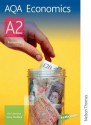 Aqa A2 Economics: Student's Book - Jim Lawrence, Steve Stoddard