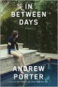 In Between Days - Andrew Porter