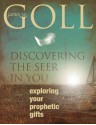 Discovering the Seer in You: Exploring Your Prophetic Gifts: 1 - James W. Goll