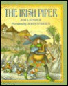 The Irish Piper - Jim Latimer, John O'Brien