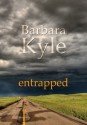 Entrapped - Barbara Kyle