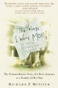 The Things I Want Most: The Extraordinary Story of a Boy's Journey to a Family of His Own - Richard Miniter