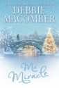 Mr. Miracle: A Christmas Novel - Debbie Macomber