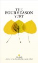 The Four Season Yurt - Erin Kelly