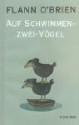 Auf Schwimmen-zwei-Vögel - Flann O'Brien