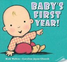 Baby's First Year - Rick Walton, Caroline Jayne Church