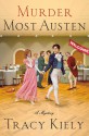 Murder Most Austen - Tracy Kiely