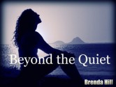 Beyond the Quiet - Brenda Hill