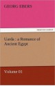 Uarda: a Romance of Ancient Egypt (Volume 01) - Georg Ebers