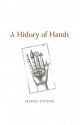 HISTORY OF HANDS - David Citino