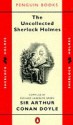 The Uncollected Sherlock Holmes - Richard Lancelyn Green, Arthur Conan Doyle