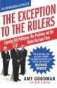 The Exception To The Rulers - Amy Goodman