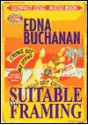 Suitable for Framing - Edna Buchanan