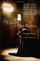 Valley of Dry Bones - Priscilla Royal