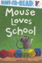 Mouse Loves School - Lauren Thompson, Buket Erdogan