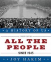 All the People: Since 1945 - Joy Hakim